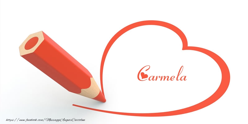  Cartoline d'amore - Cuore per Carmela!