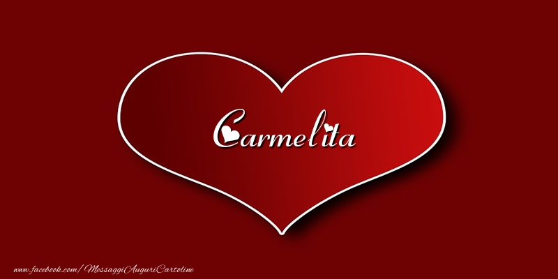 Cartoline d'amore - Amore Carmelita