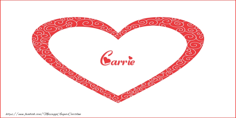 Cartoline d'amore -  Carrie | Nome nel Cuore