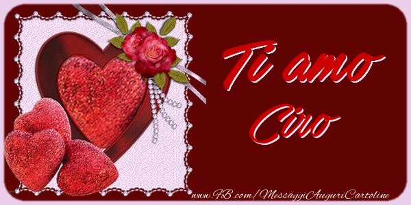 Cartoline d'amore - Cuore & Fiori & 1 Foto & Cornice Foto | Ti amo Ciro
