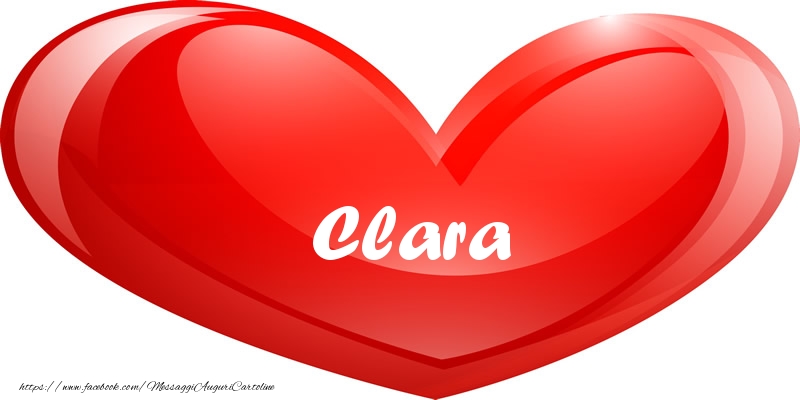 Cartoline d'amore -  Il nome Clara nel cuore