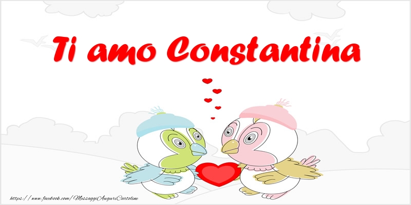 Cartoline d'amore - Animali & Cuore | Ti amo Constantina