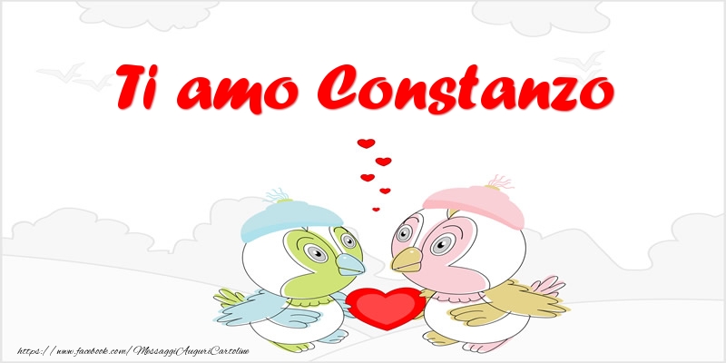 Cartoline d'amore - Animali & Cuore | Ti amo Constanzo
