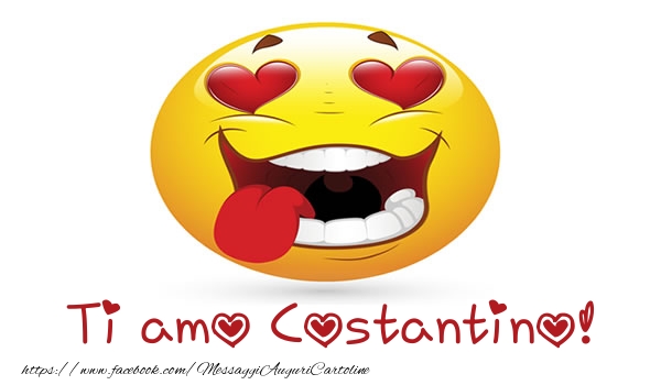 Cartoline d'amore - Cuore & Emoticons | Ti amo Costantino!