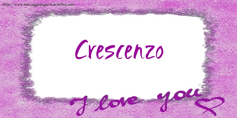 Cartoline d'amore - Cuore | I love Crescenzo!