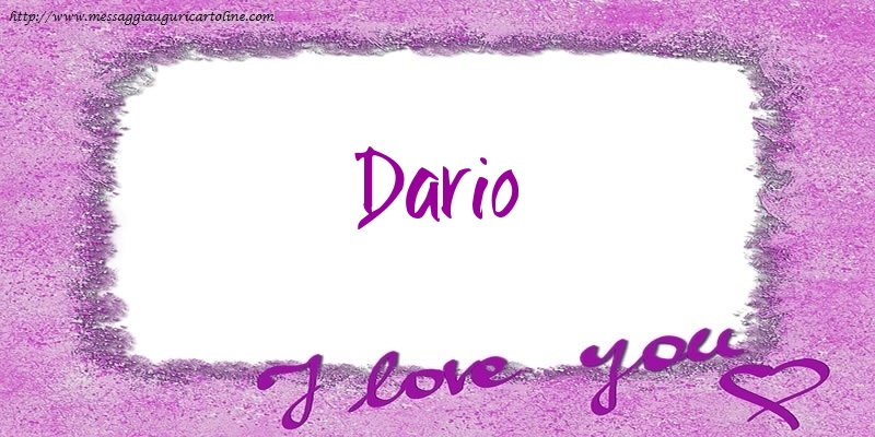 Cartoline d'amore - Cuore | I love Dario!