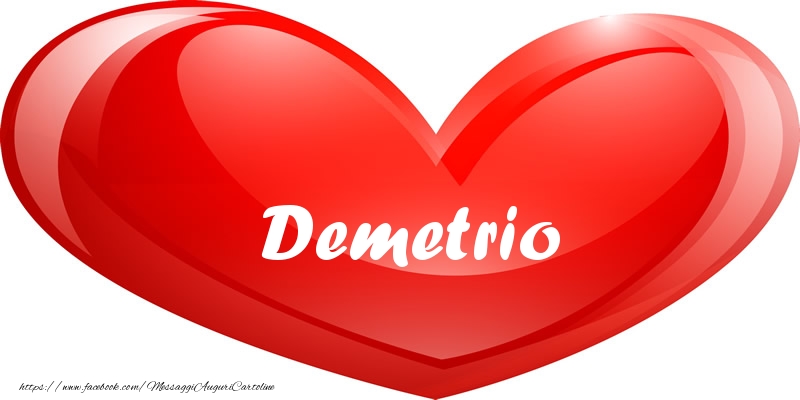 Cartoline d'amore -  Il nome Demetrio nel cuore