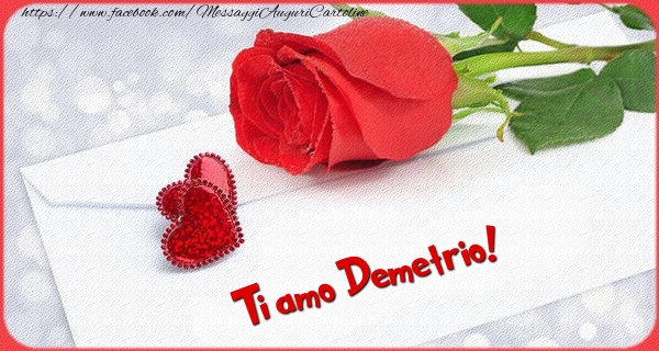 Cartoline d'amore - Cuore & Rose | Ti amo  Demetrio!