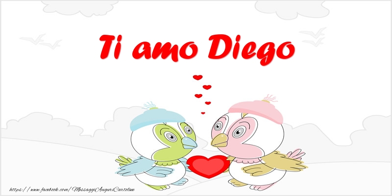 Cartoline d'amore - Ti amo Diego