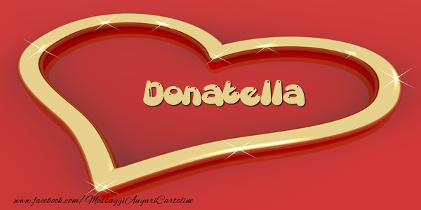 Cartoline d'amore - Cuore | Love Donatella