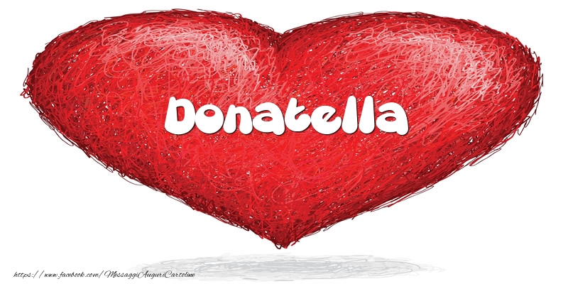 Cartoline d'amore -  Donatella nel cuore