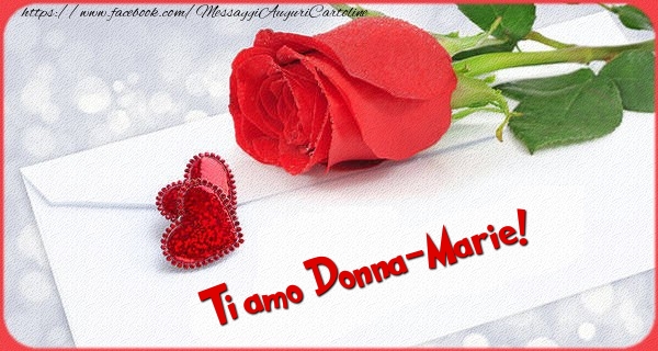Cartoline d'amore - Cuore & Rose | Ti amo  Donna-Marie!