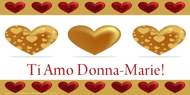Cartoline d'amore - Cuore | Ti Amo Donna-Marie!