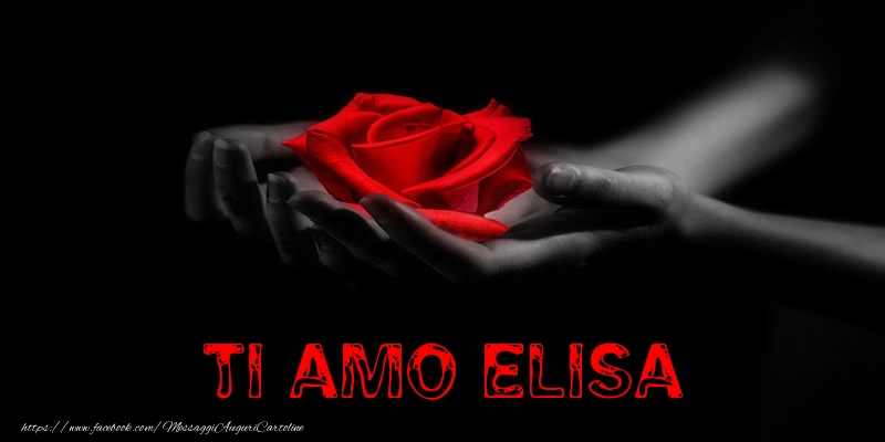  Cartoline d'amore - Rose | Ti Amo Elisa