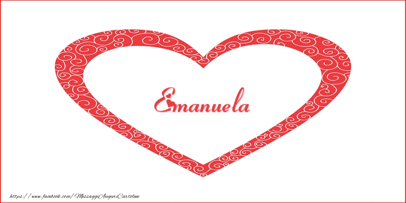 Cartoline d'amore -  Emanuela | Nome nel Cuore