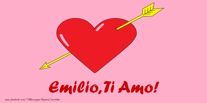 Cartoline d'amore - Cuore | Emilio, ti amo!