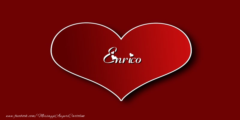 Cartoline d'amore - Cuore | Amore Enrico