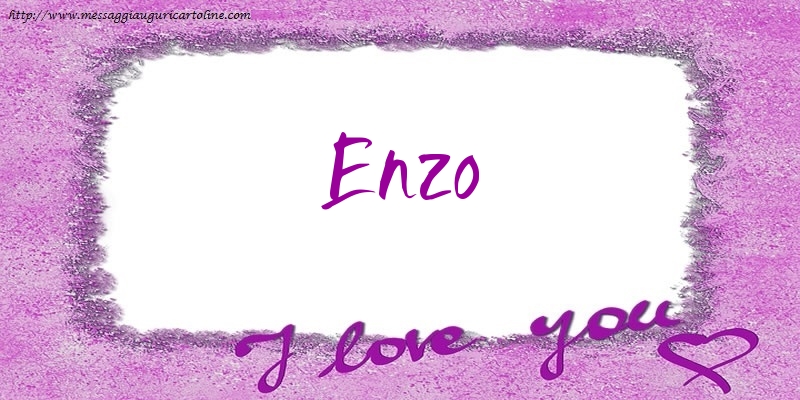 Cartoline d'amore - Cuore | I love Enzo!