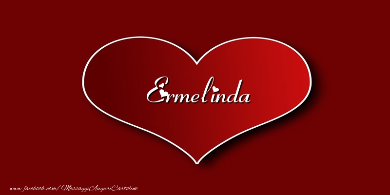 Cartoline d'amore - Amore Ermelinda