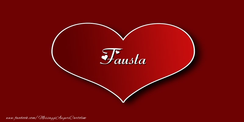 Cartoline d'amore - Cuore | Amore Fausta