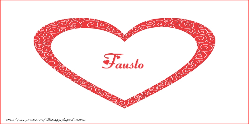Cartoline d'amore -  Fausto | Nome nel Cuore