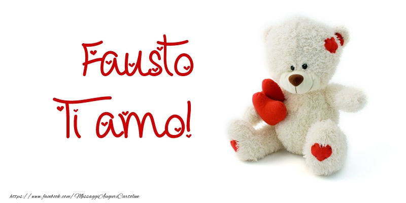 Cartoline d'amore - Animali & Animazione & Cuore & Orsi | Fausto Ti amo!