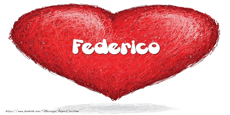 Cartoline d'amore -  Federico nel cuore