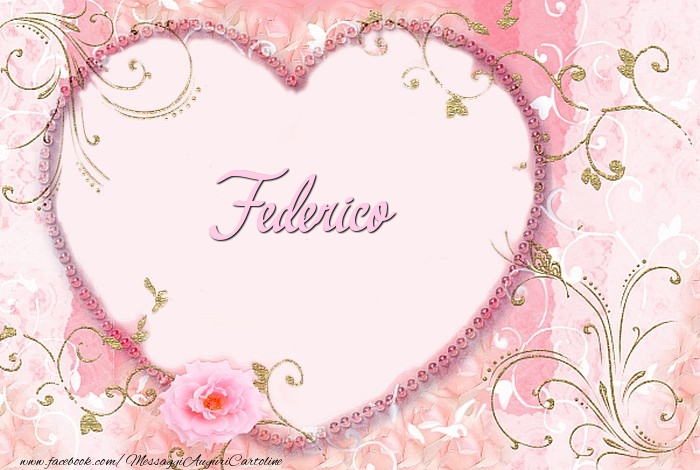 Cartoline d'amore - Cuore & Fiori | Federico