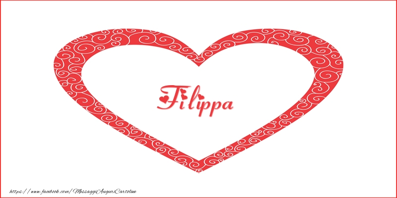 Cartoline d'amore - Filippa | Nome nel Cuore