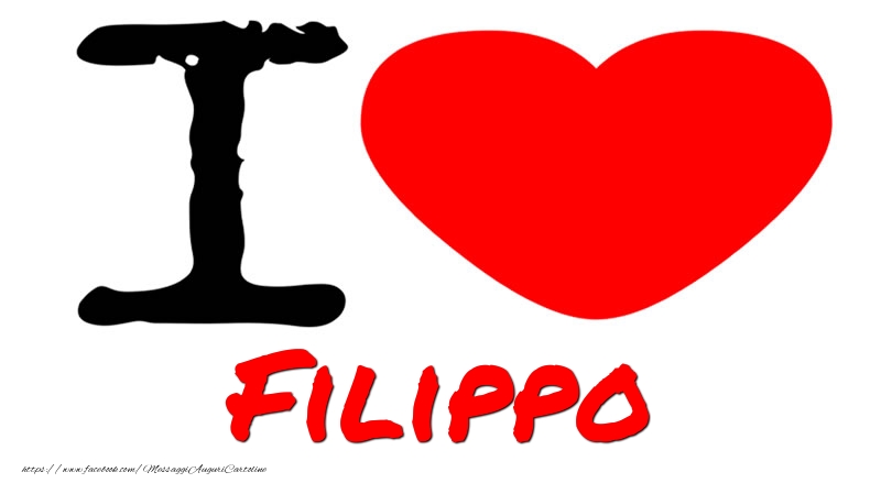 Cartoline d'amore - Cuore | I Love Filippo