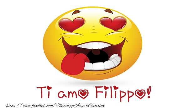 Cartoline d'amore - Cuore & Emoticons | Ti amo Filippo!