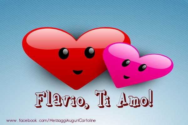 Cartoline d'amore - Flavio, ti amo!