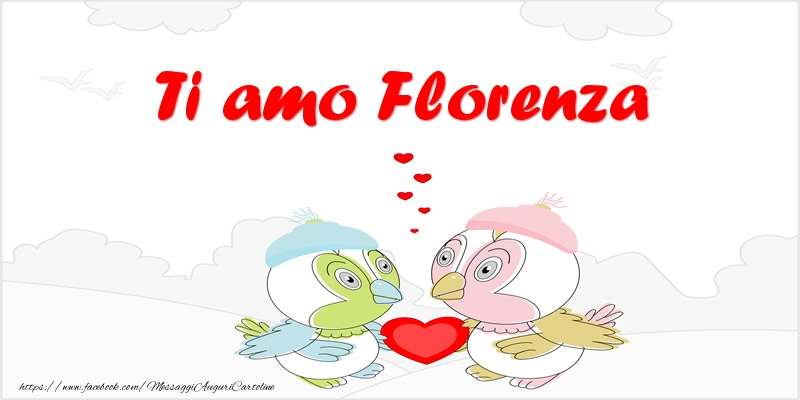 Cartoline d'amore - Animali & Cuore | Ti amo Florenza