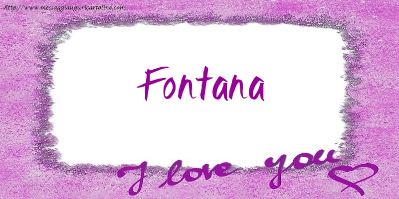 Cartoline d'amore - Cuore | I love Fontana!
