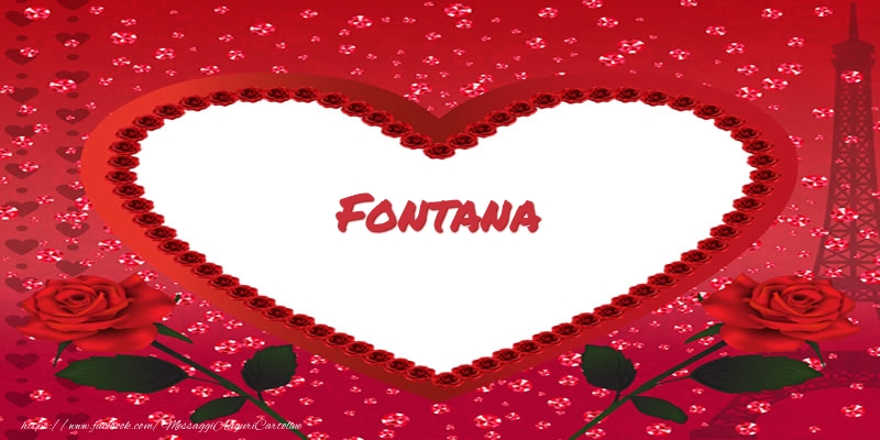 Cartoline d'amore -  Nome nel cuore Fontana