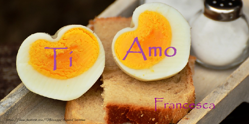 Cartoline d'amore - Ti amo caro Francesca