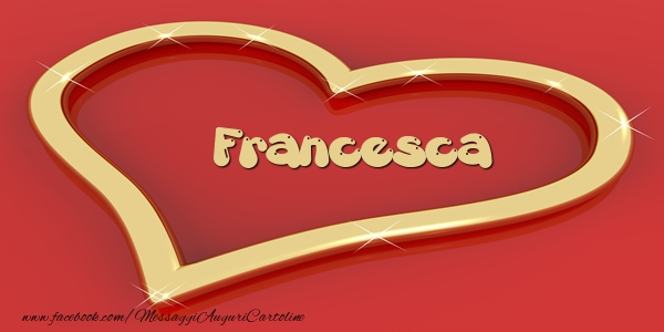 Cartoline d'amore - Cuore | Love Francesca