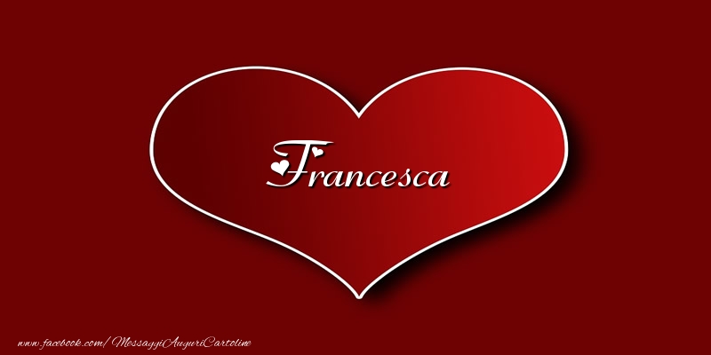 Cartoline d'amore - Amore Francesca