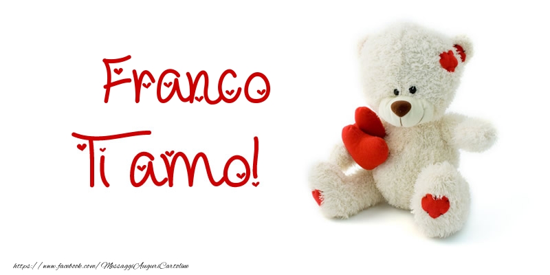 Cartoline d'amore - Animali & Animazione & Cuore & Orsi | Franco Ti amo!