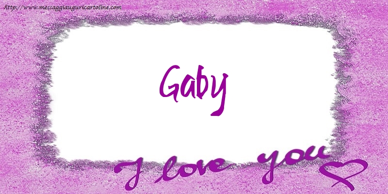 Cartoline d'amore - I love Gaby!