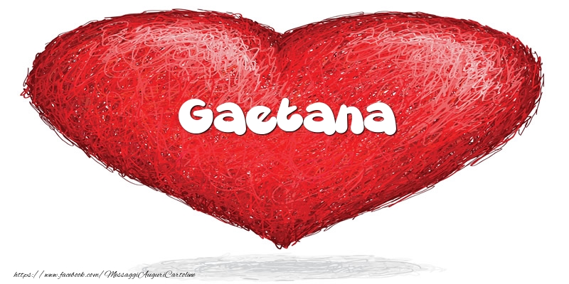 Cartoline d'amore - Gaetana nel cuore