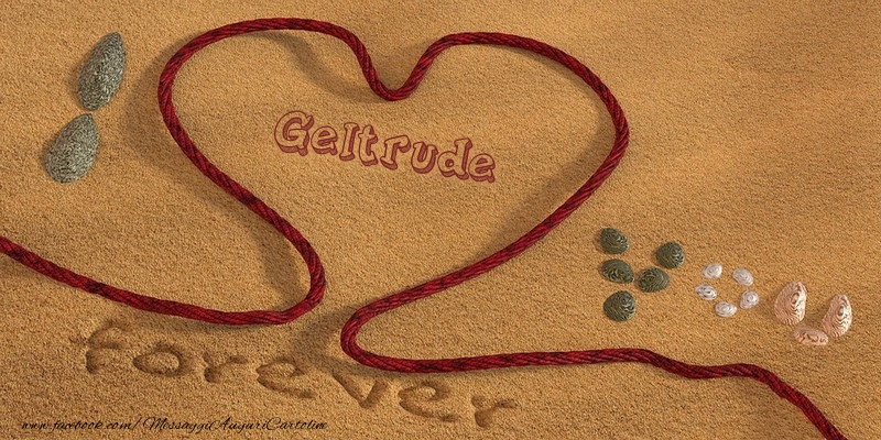 Cartoline d'amore - Geltrude I love you, forever!