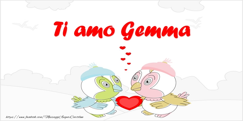 Cartoline d'amore - Animali & Cuore | Ti amo Gemma