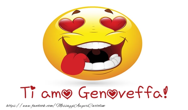 Cartoline d'amore - Cuore & Emoticons | Ti amo Genoveffa!