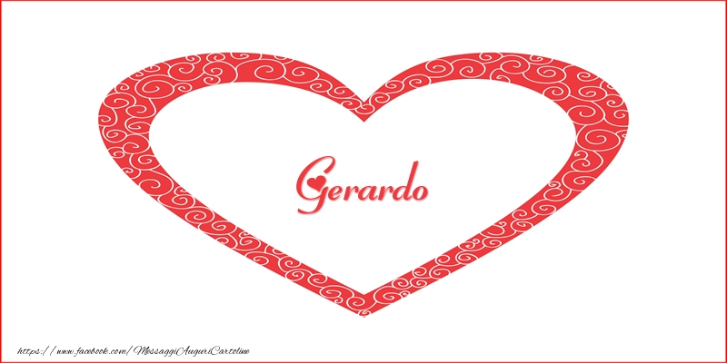 Cartoline d'amore -  Gerardo | Nome nel Cuore
