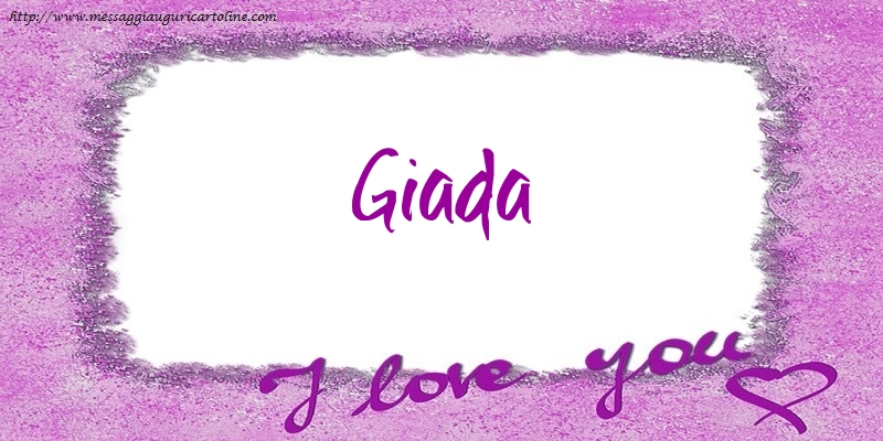 Cartoline d'amore - Cuore | I love Giada!
