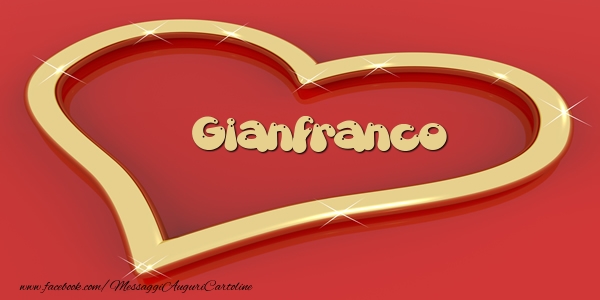 Cartoline d'amore - Cuore | Love Gianfranco