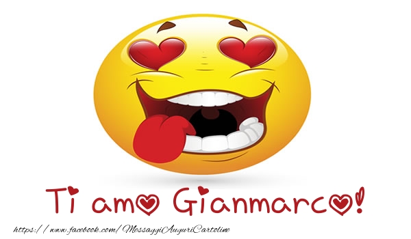 Cartoline d'amore - Ti amo Gianmarco!
