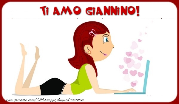 Cartoline d'amore - Animazione & Cuore | Ti amo Giannino