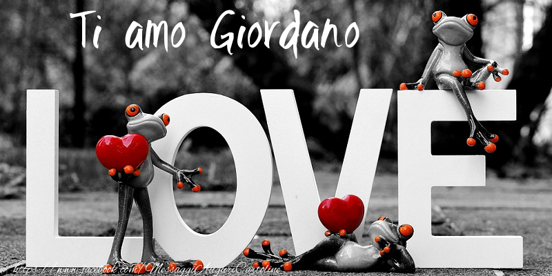 Cartoline d'amore - Animali & Animazione & Cuore | Ti Amo Giordano